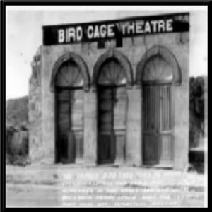 The Bird Cage Theater